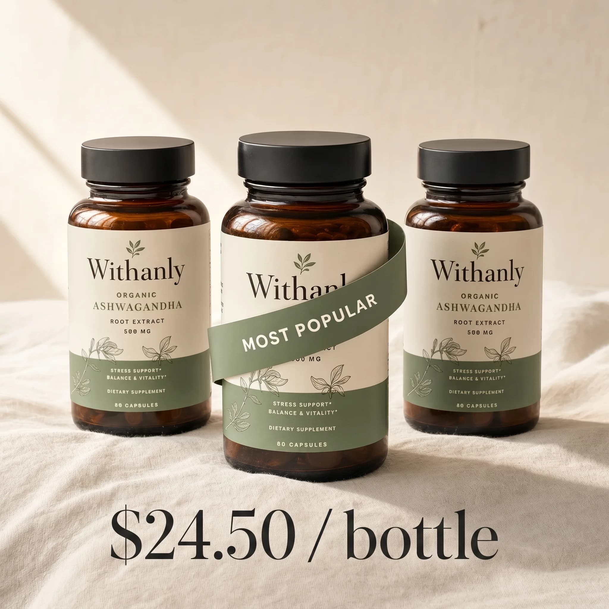 Three Withanly bottles on cream linen with a sage MOST POPULAR ribbon, anchor pricing reading $24.50 per bottle on the 6-pack